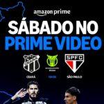 Prime Video transmite duelo entre Ceará e São Paulo pelo Brasileirão