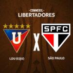 LDU x São Paulo: onde assistir, escalações e arbitragem